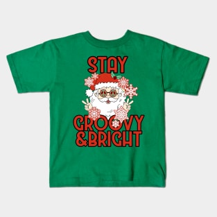 Stay Groovy and Bright Christmas Kids T-Shirt